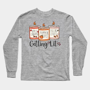 Getting Lit Long Sleeve T-Shirt